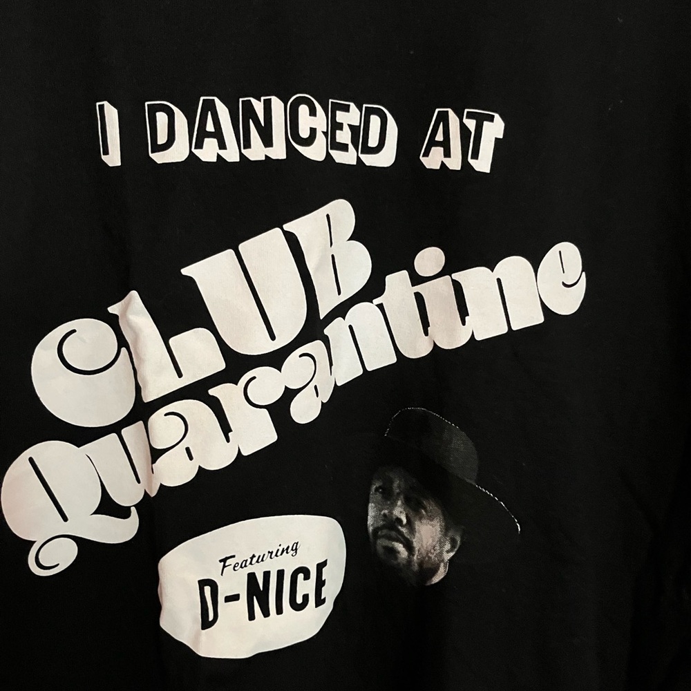 Club Quarantine Graphic T by DJ D-NICE NWOT - Picture 2 of 4